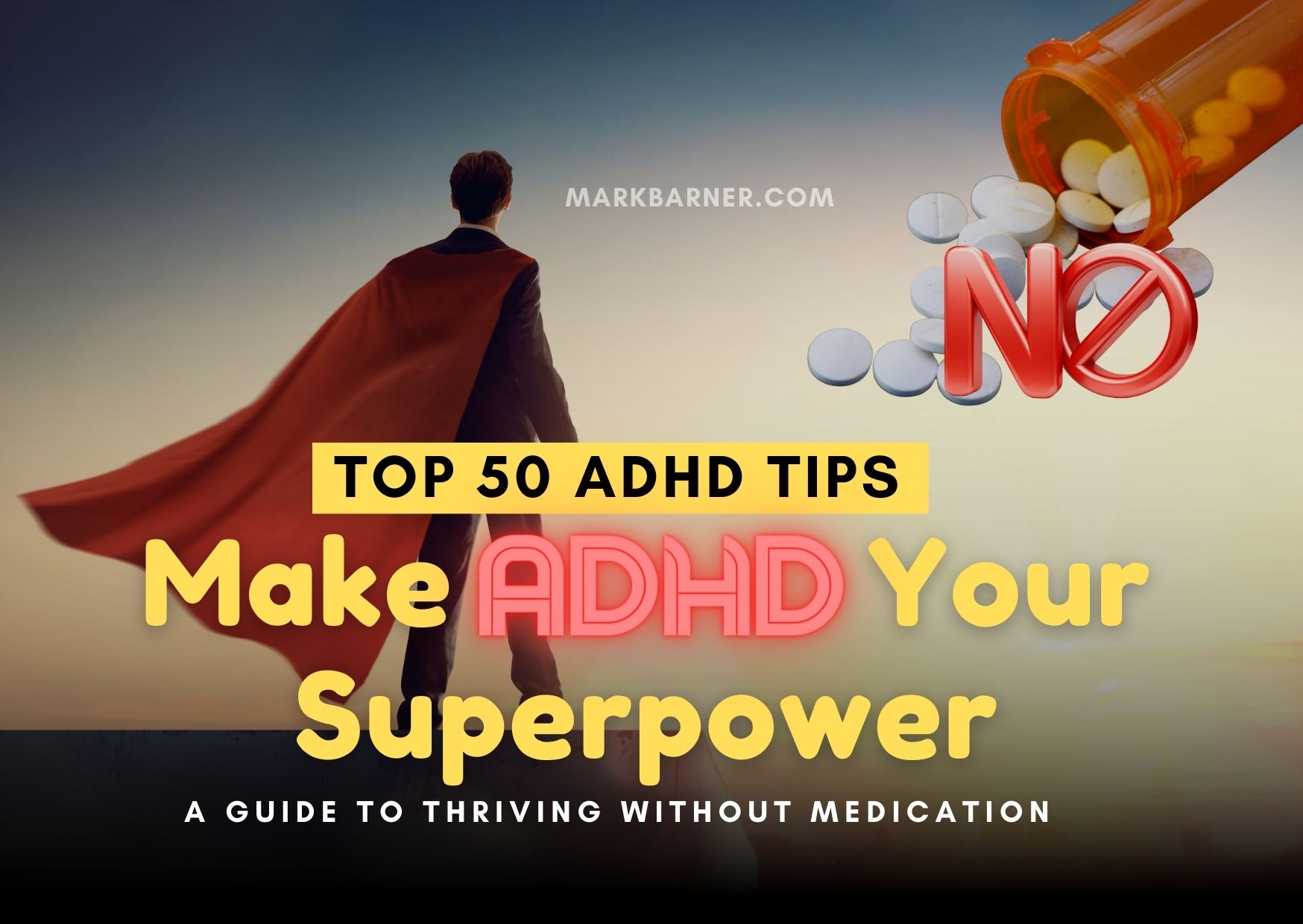 Top 50: Make ADHD Your Superpower: A Comprehensive Guide to Thriving without Medication